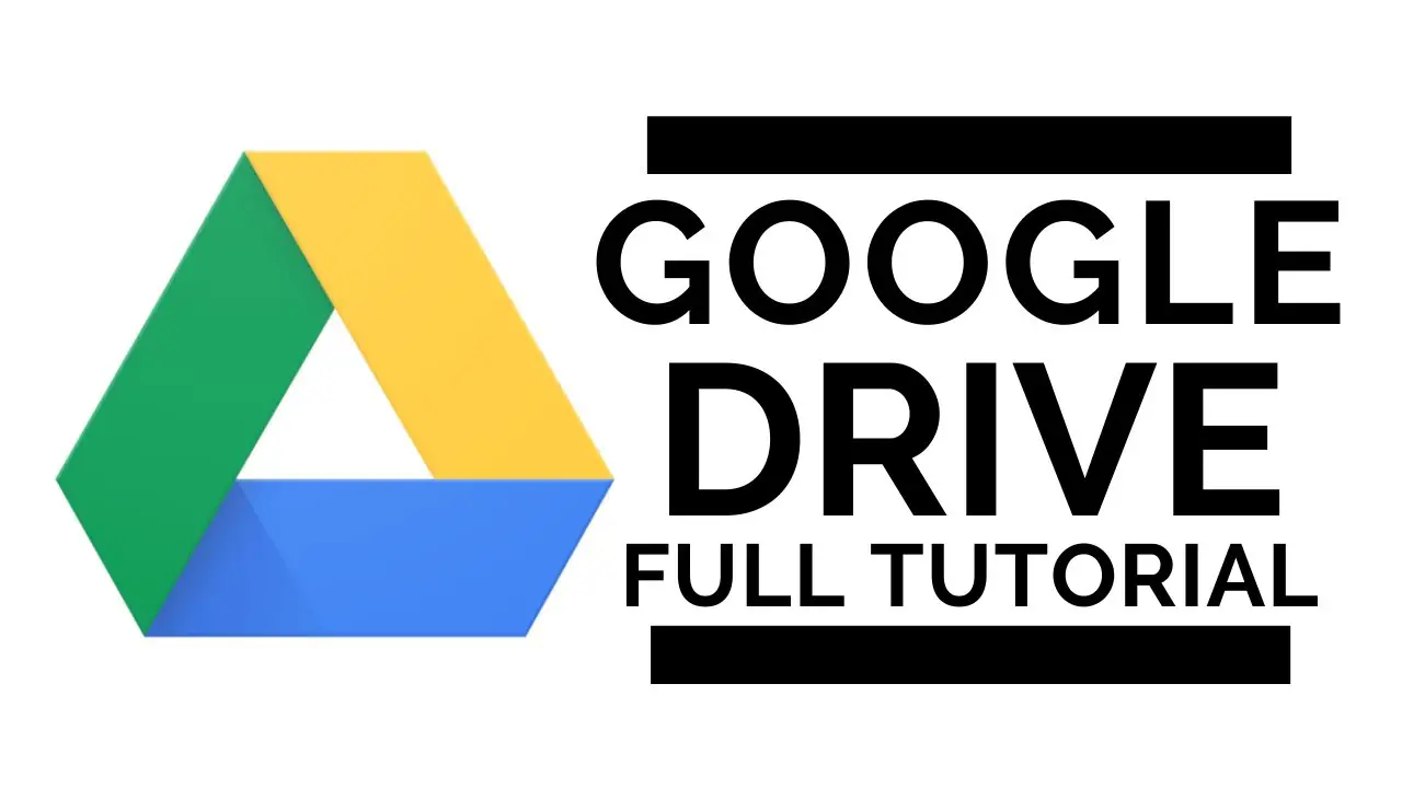 Google Drive - Full Tutorial